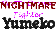 Nightmare Fighter Yumeko
